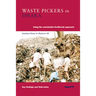 Waste Pickers in Dhaka: Using the Sustainable Livelihoods Approach