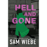 Hell and Gone: A Wakeland Novel