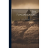 The Fundamentals; a Testimony to the Truth.. Volume 1-7