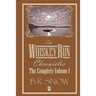 The Whiskey Run Chronicles - The Complete Volume 1