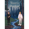 River's Shadow