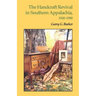 The Handcraft Revival in Southern Appalachia, 1930-1990
