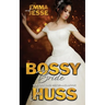 Bossy Bride: Emma and Jesse