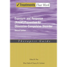 Exposure and Response (Ritual) Prevention for Obsessive-Compulsive Disorder: Therapist Guide