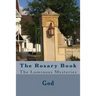 The Rosary Book: The Luminous Mysteries