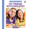 My Friend with Epilepsy