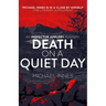 Death on a Quiet Day: Volume 16