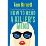 How to Read a Killer's Mind