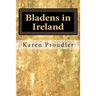 Bladens in Ireland
