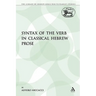 The Syntax of the Verb in Classical Hebrew Prose