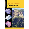 Rockhounding Colorado