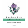 Some Early Scots in Maritime Canada. Volume I