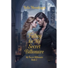 Falling for My Secret Billionaire