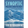 Synoptic Paleoclimatology: The Weather Regime Approach from the Tropics to the Poles