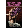 Operation Hyacinth: The Story of Forbidden Love