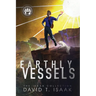 Earthly Vessels