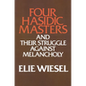 Four Hasidic Masters and their Struggle against Melancholy