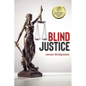 Blind Justice