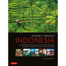 Journey Through Indonesia: An Unforgettable Journey from Sumatra to Papua