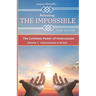 Releasing the Impossible: The Limitless Power of Intercession