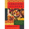 Lebanese Cuisine: More Than 250 Authentic Recipes from the Most Elegant Middle Eastern Cuisine