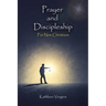 Prayer and Discipleship for New Christians
