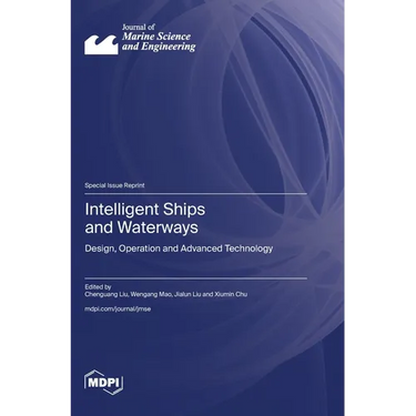 Intelligent Ships and Waterways: Design, Operation and Advanced Technology