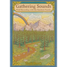 Gathering Sounds: Field Recording with the Rainbow Family