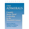The Admirals: Canada's Senior Naval Leadership in the Twentieth Century