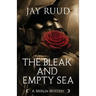 The Bleak and Empty Sea: The Tristram and Isolde Story