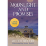 Moonlight and Promises (Hideaway Bay Book 3) Large Print