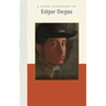 A Short Biography of Edgar Degas