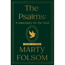 The Psalms: A Sanctuary for the Soul: Book 1: 1-30