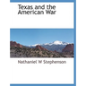 Texas and the American War