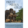 Sweet Sierra Gulch