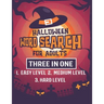 Halloween Word Search For Adults: Puzzles Activity Book Easy, Medium And Hard Level With Solutions Pages