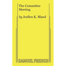 The Committee Meeting