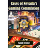 Cases of Nevada's Gaming Commission: Decades of over 100 real-life Gambling Violations