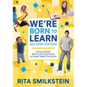 We′re Born to Learn: Using the Brain′s Natural Learning Process to Create Today′s Curriculum