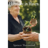 Harmony in Haven: A Person-Centered Approach to Fostering Well-being and Meaningful Connections in Long-Term Care