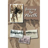 Growing Up North