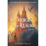 The Merging of the Realms, Book One: Tales from The Wandering WooDs