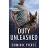 Duty Unleashed