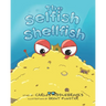 The Selfish Shellfish