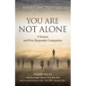 You Are Not Alone: A Veteran and First Responder Companion