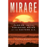 Mirage: Florida and the Vanishing Water of the Eastern U.S.
