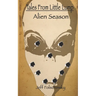 Tales From Little Lump - Alien Season