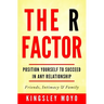The R Factor: Position Yourself To Succeed In Any Relationship