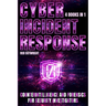 Cyber Incident Response: Counterintelligence And Forensics For Security Investigators