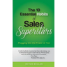 The 10 Essential Habits of Sales Superstars: Plugging Into the Power of Ten